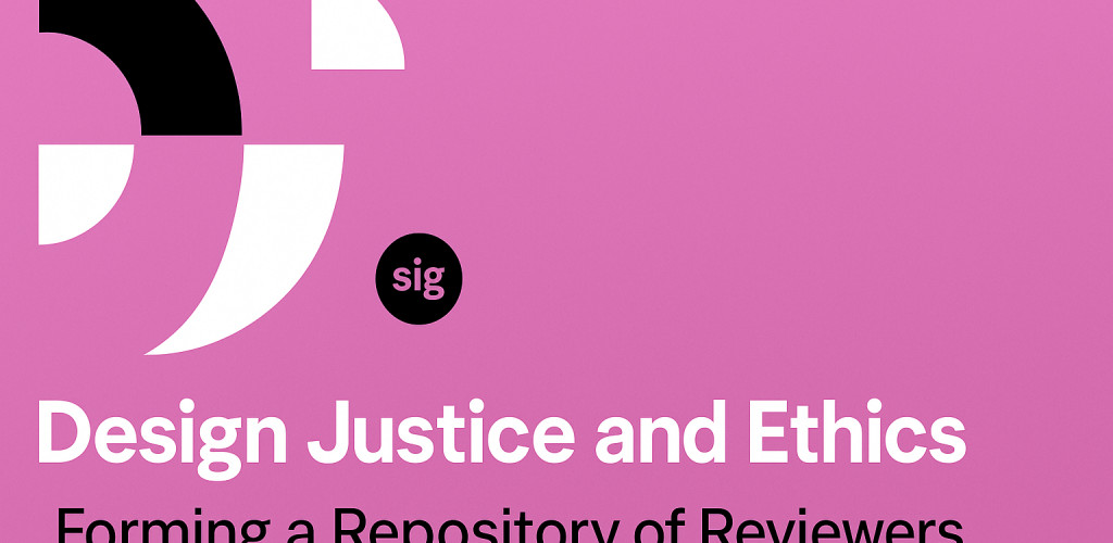 Design Justice and Ethics: Repository of Reviewers